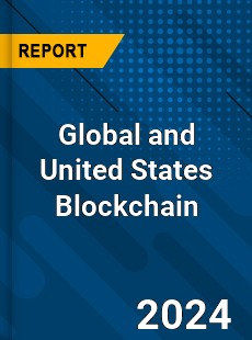 Global and United States Blockchain Market