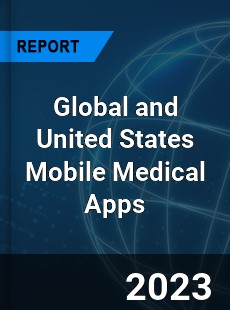 Global and United States Mobile Medical Apps Market