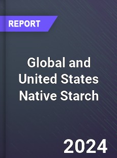 Global and United States Native Starch Market