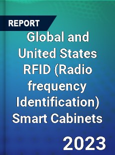 Global and United States RFID Smart Cabinets Market