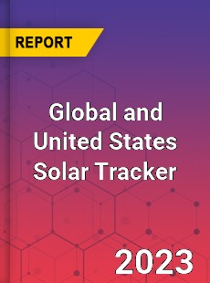 Global and United States Solar Tracker Market