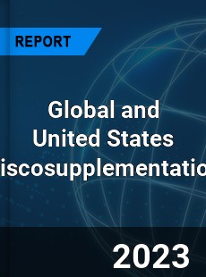 Global and United States Viscosupplementation Market