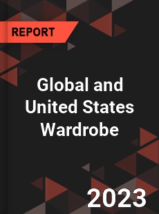 Global and United States Wardrobe Market