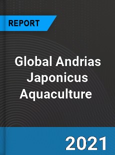 Global Andrias Japonicus Aquaculture Market