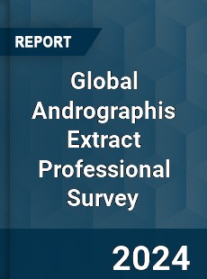 Global Andrographis Extract Professional Survey Report