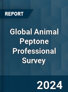 Global Animal Peptone Professional Survey Report