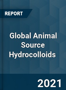 Global Animal Source Hydrocolloids Market