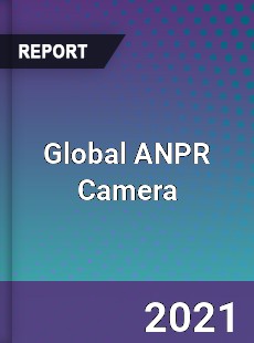 Global ANPR Camera Market