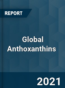 Global Anthoxanthins Market