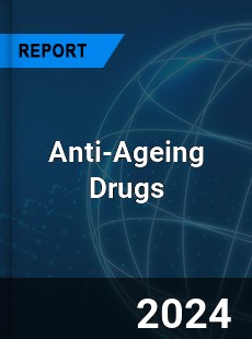 Global Anti Ageing Drugs Outlook