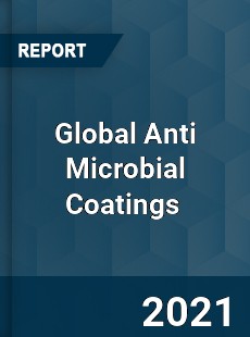 Global Anti Microbial Coatings Market