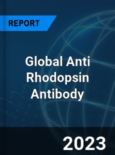 Global Anti Rhodopsin Antibody Industry