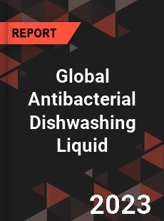 Global Antibacterial Dishwashing Liquid Industry