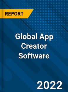 Global App Creator Software Market