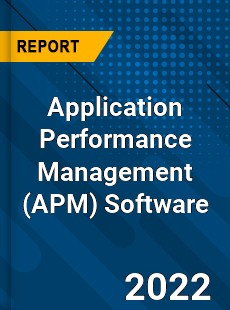 Global Application Performance Management Software Market