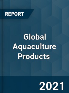 Global Aquaculture Products Market