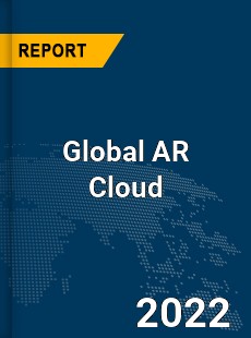 Global AR Cloud Market