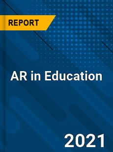 Global AR in Education Market