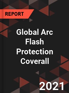 Global Arc Flash Protection Coverall Market