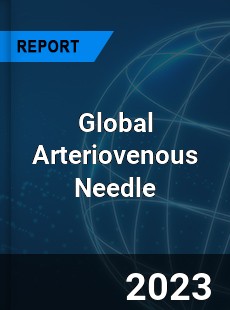 Global Arteriovenous Needle Industry