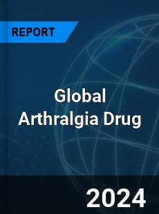 Global Arthralgia Drug Industry