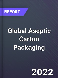 Global Aseptic Carton Packaging Market