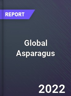 Global Asparagus Market