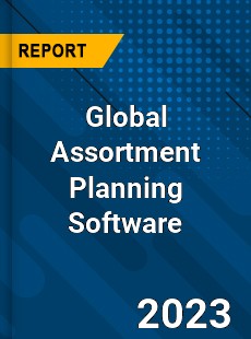 Global Assortment Planning Software Industry