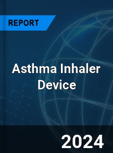 Global Asthma Inhaler Device Outlook