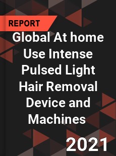 Global At home Use Intense Pulsed Light Hair Removal Device and Machines Market