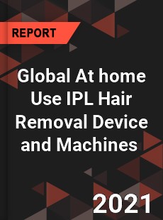 Global At home Use IPL Hair Removal Device and Machines Market