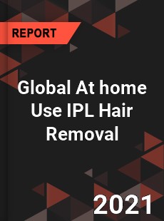 Global At home Use IPL Hair Removal Market