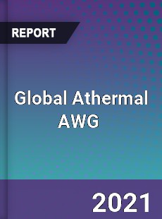 Global Athermal AWG Market