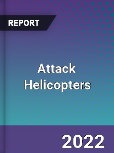 Global Attack Helicopters Market