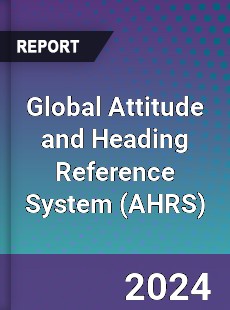 Global Attitude and Heading Reference System Outlook