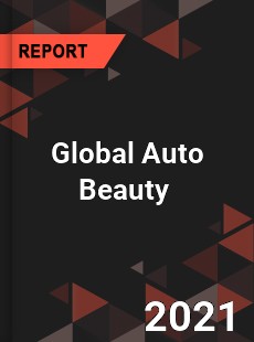 Global Auto Beauty Market