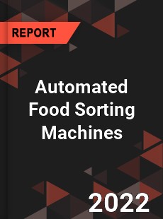 Global Automated Food Sorting Machines Industry