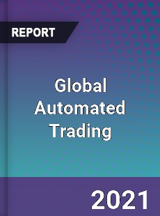 Global Automated Trading Market