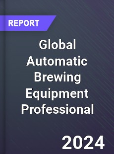 Global Automatic Brewing Equipment Professional Market
