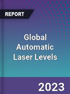 Global Automatic Laser Levels Industry