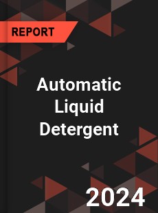 Global Automatic Liquid Detergent Outlook