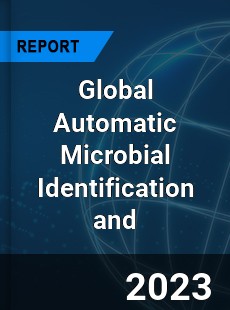 Global Automatic Microbial Identification and Analysis