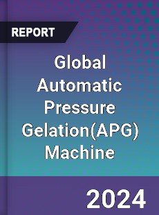 Global Automatic Pressure Gelation Machine Industry