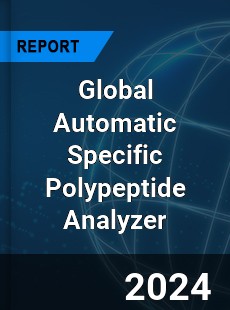 Global Automatic Specific Polypeptide Analyzer Industry