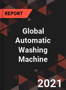 Global Automatic Washing Machine Market