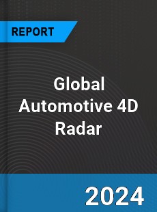 Global Automotive 4D Radar Industry