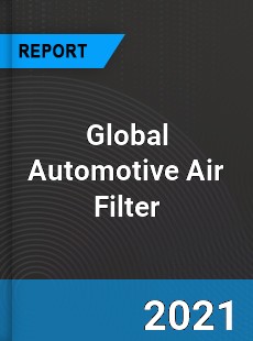 Global Automotive Air Filter Industry