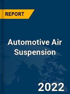 Global Automotive Air Suspension Market