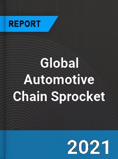 Global Automotive Chain Sprocket Market