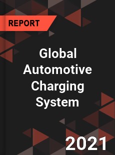 Global Automotive Charging System Market